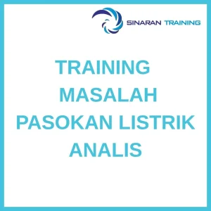 pelatihan MASALAH PASOKAN LISTRIK ANALIS di jakarta