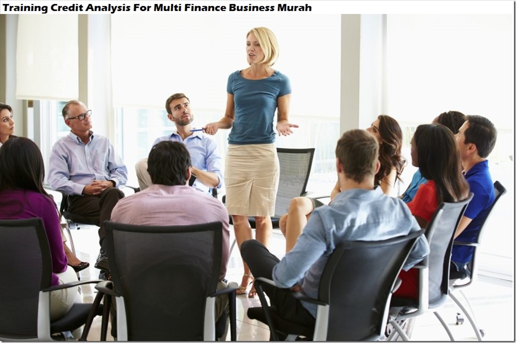 training analisis kredit untuk bisnis multifinance murah