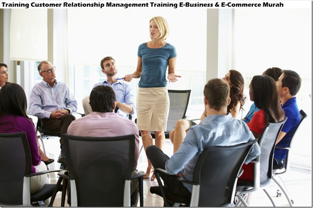 training manajemen hubungan pelanggan: e-bisnis & e-commerce murah