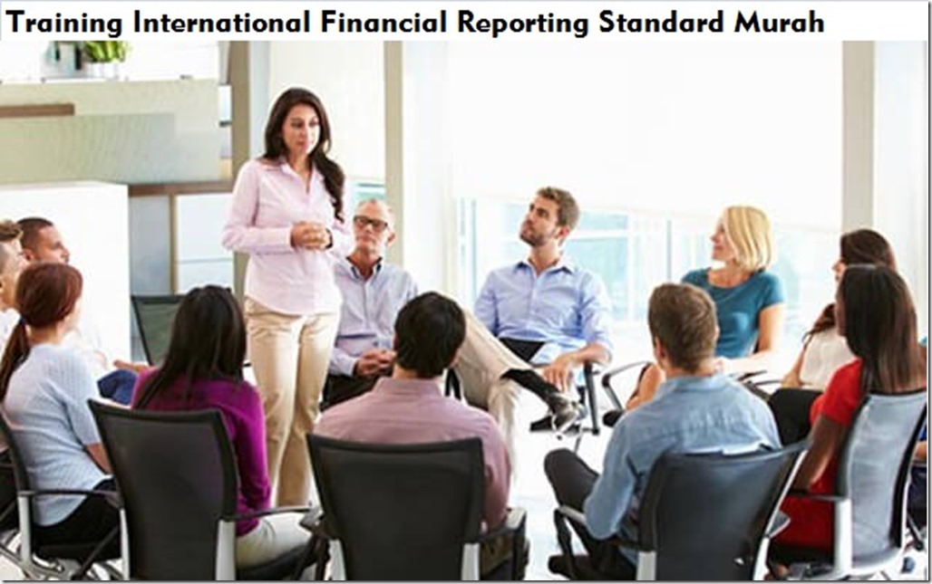 training standar pelaporan keuangan internasional murah
