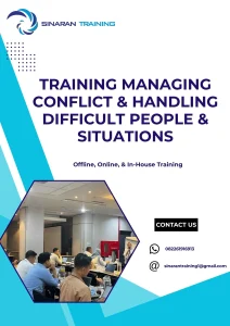pelatihan MANAGING CONFLICT & HANDLING DIFFICULT PEOPLE & SITUATIONS di jakarta