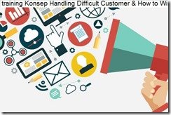 pelatihan Handling Difficult Customer & How to Win Back Lost Customer di jakarta