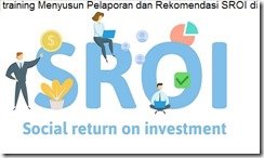 pelatihan Social Return On Investment (SROI) di jakarta