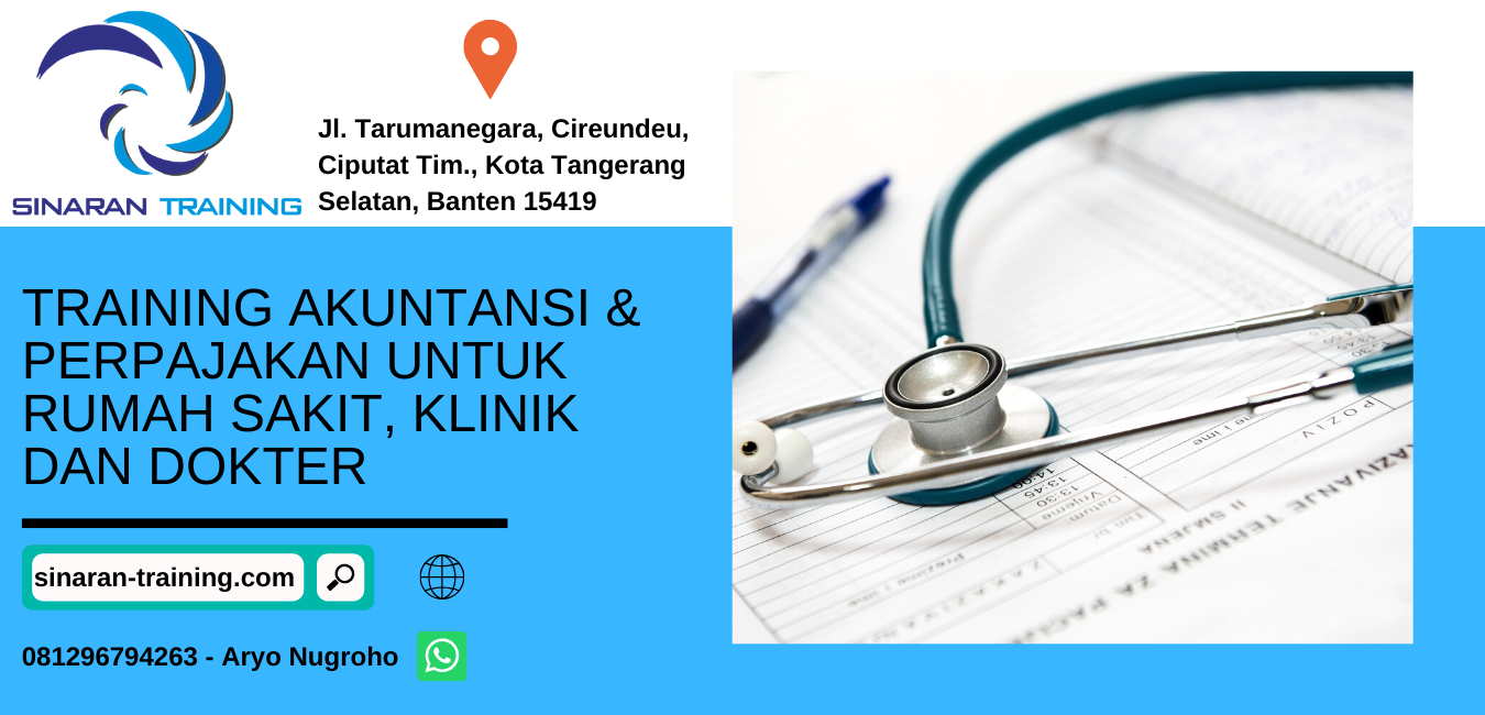 Training & Pelatihan Akuntansi Perpajakan Rumah Sakit,klinik,dokter