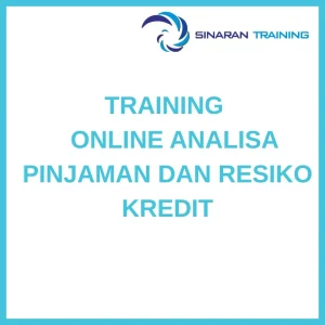 pelatihan ONLINE ANALISA PINJAMAN DAN RESIKO KREDIT di jakarta