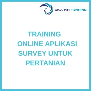 pelatihan ONLINE APLIKASI SURVEY UNTUK PERTANIAN di jakarta
