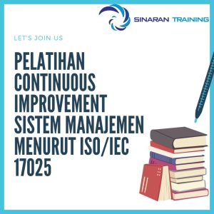 pelatihan continuous improvement sistem manajemen menurut iso/iec 17025 di jakarta