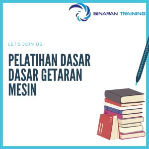 pelatihan dasar dasar getaran mesin jakarta