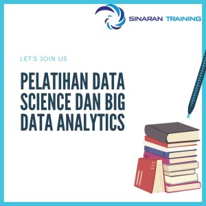 pelatihan Data Science dan Big Data Analytics jakarta