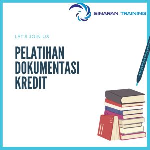 pelatihan dokumentasi kredit jakarta