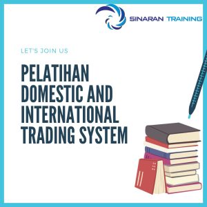 pelatihan domestic and international trading system jakarta