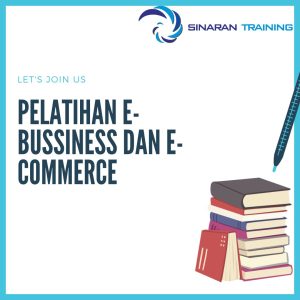 training e-bussiness dan e-commerce di jakarta