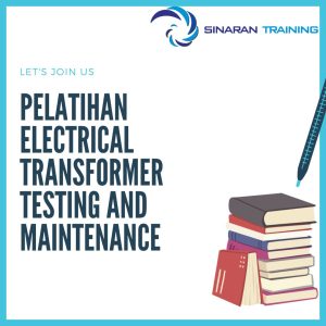 pelatihan electrical transformer testing and maintenance di jakarta