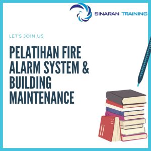 pelatihan Fire Alarm System & Building Maintenance jakarta