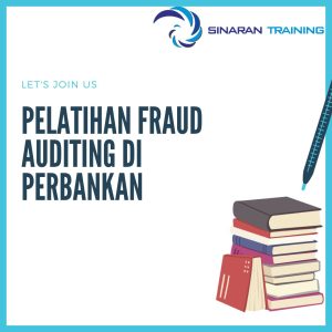 pelatihan Fraud Auditing di Perbankan jakarta