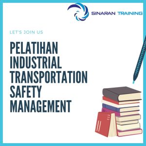 pelatihan industrial transportation safety management jakarta