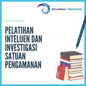 pelatihan intelijen dan investigasi satuan pengamanan jakarta