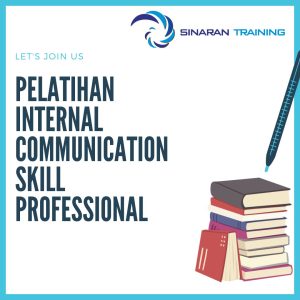 pelatihan internal communication skill professional jakarta