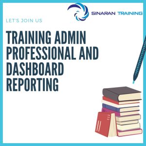 pelatihan admin professional and dashboard reporting jakarta