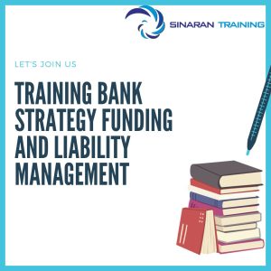pelatihan bank strategy funding and liability management jakarta