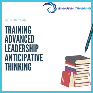 pelatihan advanced leadership anticipative thinking jakarta