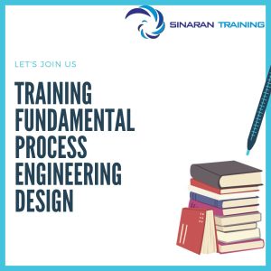 pelatihan Fundamental Process Engineering Design jakarta