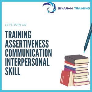 pelatihan assertiveness communication interpersonal skill jakarta