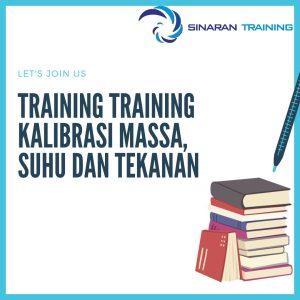 pelatihan Training Kalibrasi Massa, Suhu dan Tekanan jakarta