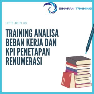 pelatihan analisa beban kerja dan kpi penetapan renumerasi jakarta