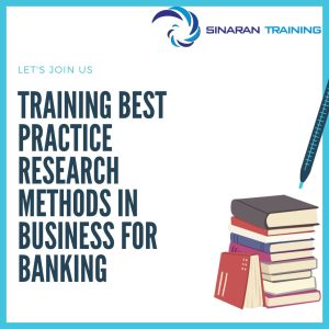 pelatihan Best Practice Research Methods in Business for Banking jakarta