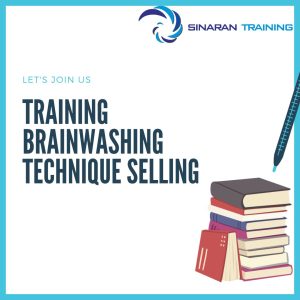 pelatihan Brainwashing Technique Selling jakarta