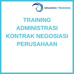 pelatihan ADMINISTRASI KONTRAK NEGOSIASI PERUSAHAAN online