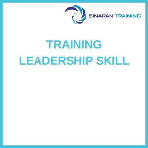 pelatihan LEADERSHIP SKILL di jakarta