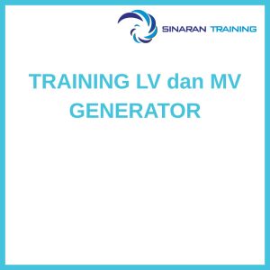 pelatihan LV dan MV GENERATOR di jakarta