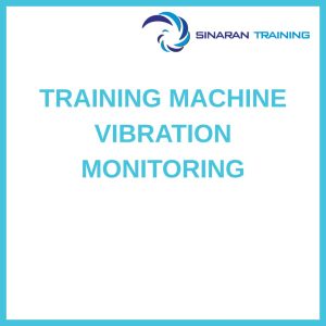 pelatihan MACHINE VIBRATION MONITORING di jakarta