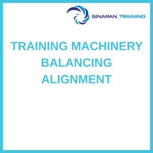 pelatihan MACHINERY BALANCING ALIGNMENT di jakarta