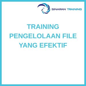 pelatihan PENGELOLAAN FILE YANG EFEKTIF di jakarta