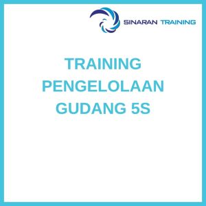 pelatihan PENGELOLAAN GUDANG 5S online