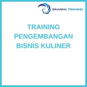 pelatihan PENGEMBANGAN BISNIS KULINER di jakarta