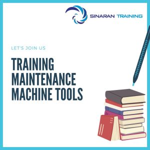 pelatihan Maintenance Machine Tools jakarta