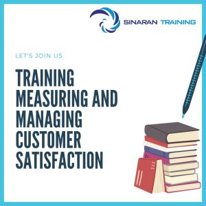 pelatihan Measuring and Managing Customer Satisfaction jakarta