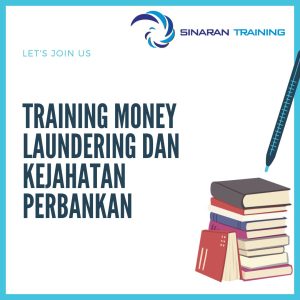 pelatihan money laundering dan kejahatan perbankan jakarta