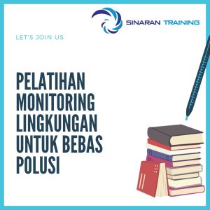 pelatihan monitoring lingkungan untuk bebas polusi jakarta