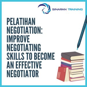 pelatihan Negotiation: Improve Negotiating Skills to Become an Effective Negotiator jakarta