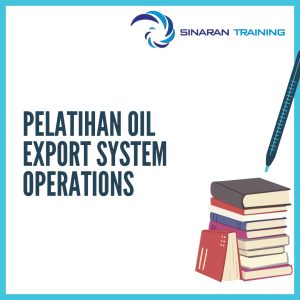 pelatihan oil export system operations jakarta