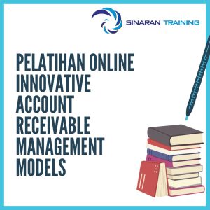 pelatihan online Innovative Account Receivable Management Models jakarta
