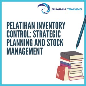pelatihan online Inventory Control: Strategic Planning and Stock Management jakarta