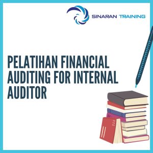 pelatihan financial auditing for internal auditor jakarta