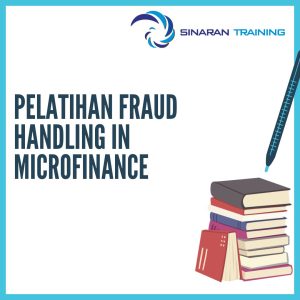 pelatihan Fraud Handling in Microfinance jakarta