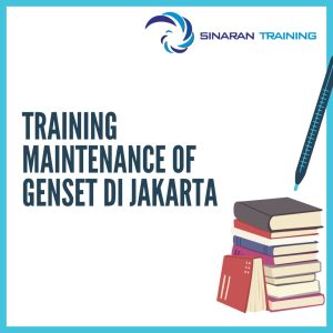 pelatihan Maintenance of Genset di jakarta